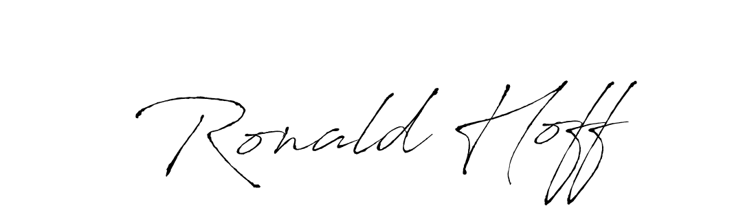 You should practise on your own different ways (Antro_Vectra) to write your name (Ronald Hoff) in signature. don't let someone else do it for you. Ronald Hoff signature style 6 images and pictures png