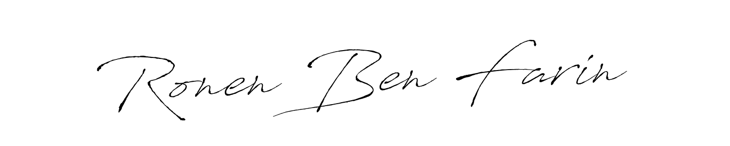 You should practise on your own different ways (Antro_Vectra) to write your name (Ronen Ben Farin) in signature. don't let someone else do it for you. Ronen Ben Farin signature style 6 images and pictures png