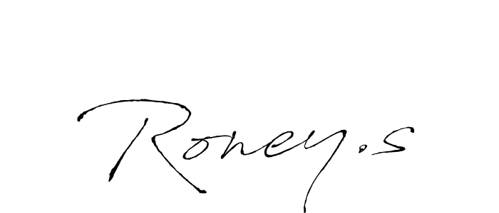 Roney.s stylish signature style. Best Handwritten Sign (Antro_Vectra) for my name. Handwritten Signature Collection Ideas for my name Roney.s. Roney.s signature style 6 images and pictures png