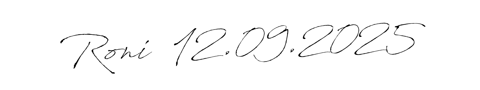 Also we have Roni  12.09.2025 name is the best signature style. Create professional handwritten signature collection using Antro_Vectra autograph style. Roni  12.09.2025 signature style 6 images and pictures png