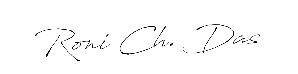 How to make Roni Ch. Das signature? Antro_Vectra is a professional autograph style. Create handwritten signature for Roni Ch. Das name. Roni Ch. Das signature style 6 images and pictures png