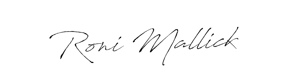 It looks lik you need a new signature style for name Roni Mallick. Design unique handwritten (Antro_Vectra) signature with our free signature maker in just a few clicks. Roni Mallick signature style 6 images and pictures png