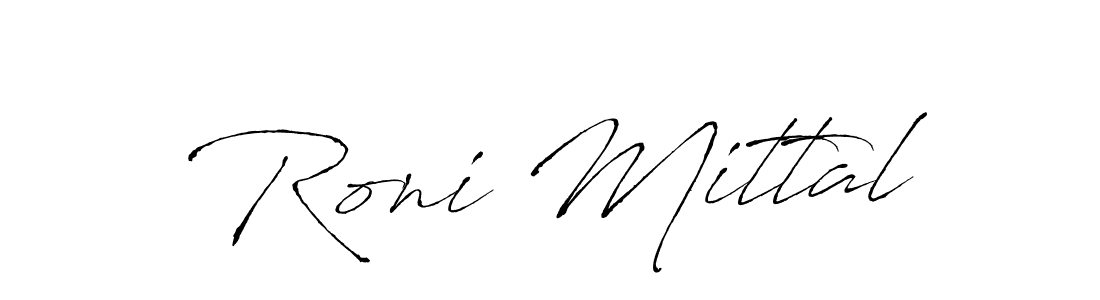 Use a signature maker to create a handwritten signature online. With this signature software, you can design (Antro_Vectra) your own signature for name Roni Mittal. Roni Mittal signature style 6 images and pictures png
