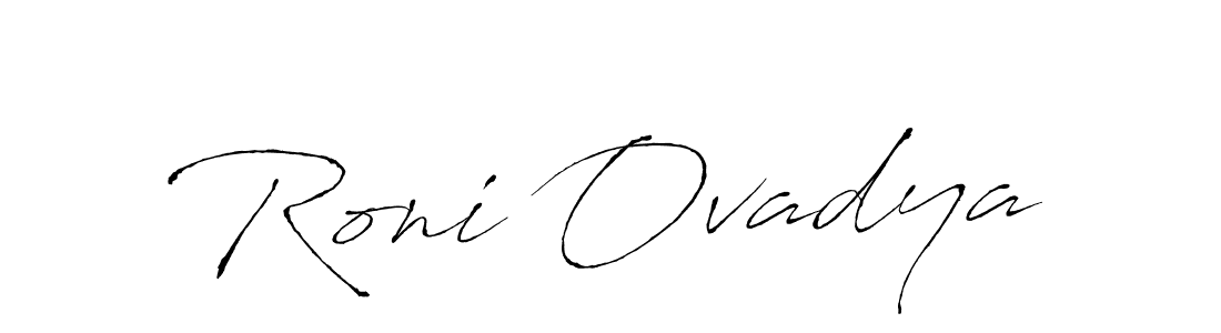 Roni Ovadya stylish signature style. Best Handwritten Sign (Antro_Vectra) for my name. Handwritten Signature Collection Ideas for my name Roni Ovadya. Roni Ovadya signature style 6 images and pictures png