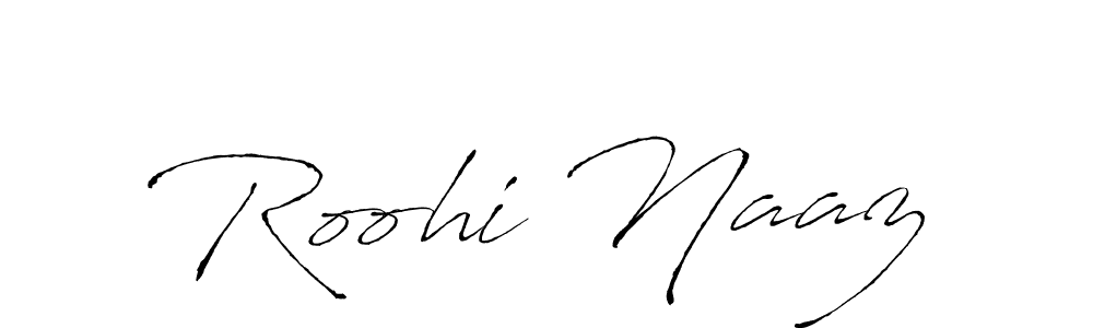 How to make Roohi Naaz name signature. Use Antro_Vectra style for creating short signs online. This is the latest handwritten sign. Roohi Naaz signature style 6 images and pictures png