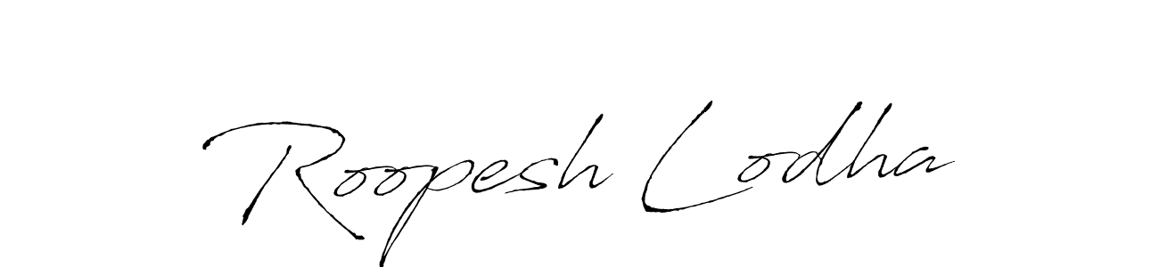 Make a short Roopesh Lodha signature style. Manage your documents anywhere anytime using Antro_Vectra. Create and add eSignatures, submit forms, share and send files easily. Roopesh Lodha signature style 6 images and pictures png