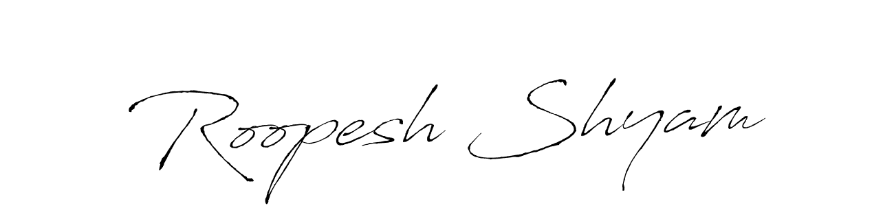 You should practise on your own different ways (Antro_Vectra) to write your name (Roopesh Shyam) in signature. don't let someone else do it for you. Roopesh Shyam signature style 6 images and pictures png