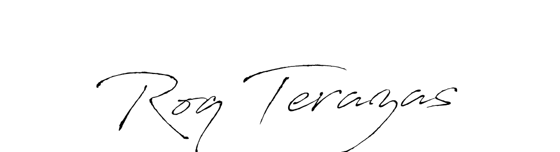 Use a signature maker to create a handwritten signature online. With this signature software, you can design (Antro_Vectra) your own signature for name Roq Terazas. Roq Terazas signature style 6 images and pictures png