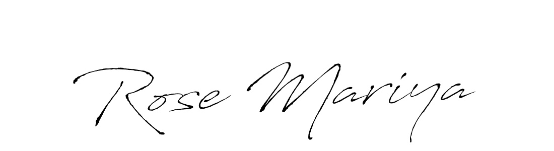 Create a beautiful signature design for name Rose Mariya. With this signature (Antro_Vectra) fonts, you can make a handwritten signature for free. Rose Mariya signature style 6 images and pictures png