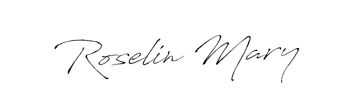 Design your own signature with our free online signature maker. With this signature software, you can create a handwritten (Antro_Vectra) signature for name Roselin Mary. Roselin Mary signature style 6 images and pictures png