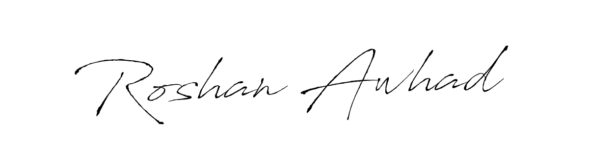 Roshan Awhad stylish signature style. Best Handwritten Sign (Antro_Vectra) for my name. Handwritten Signature Collection Ideas for my name Roshan Awhad. Roshan Awhad signature style 6 images and pictures png