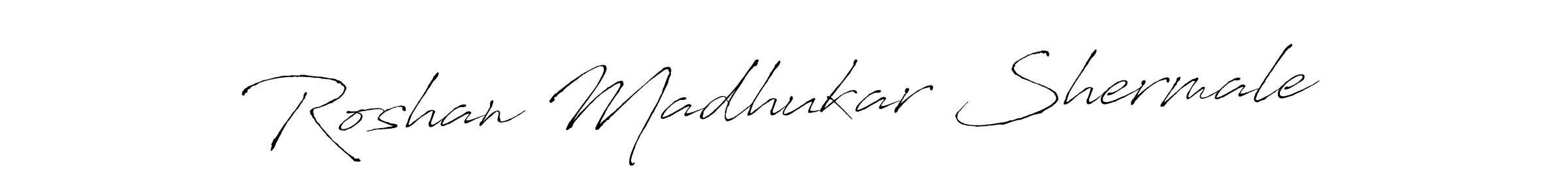 Make a beautiful signature design for name Roshan Madhukar Shermale. With this signature (Antro_Vectra) style, you can create a handwritten signature for free. Roshan Madhukar Shermale signature style 6 images and pictures png