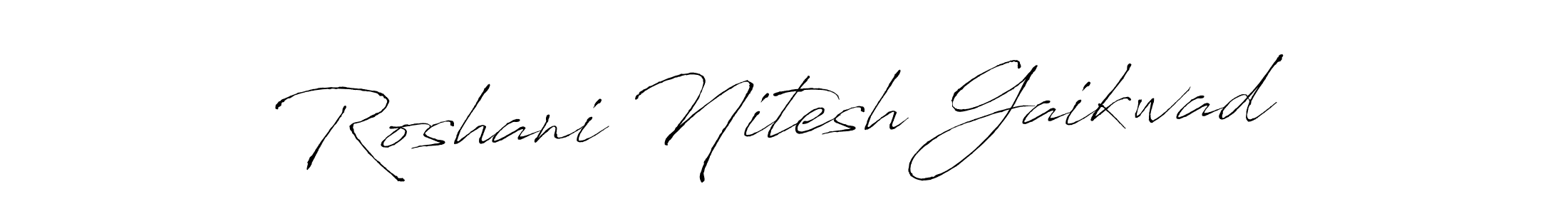 Make a beautiful signature design for name Roshani Nitesh Gaikwad. With this signature (Antro_Vectra) style, you can create a handwritten signature for free. Roshani Nitesh Gaikwad signature style 6 images and pictures png