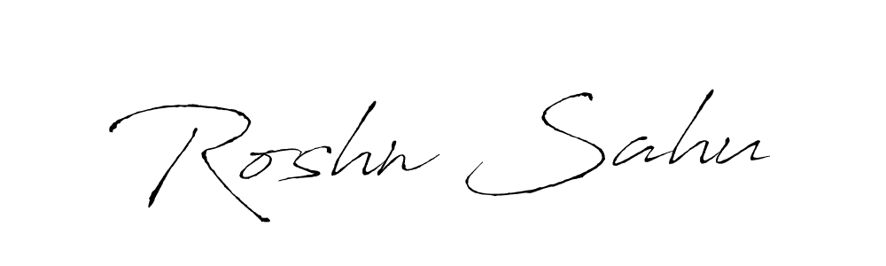 Make a short Roshn Sahu signature style. Manage your documents anywhere anytime using Antro_Vectra. Create and add eSignatures, submit forms, share and send files easily. Roshn Sahu signature style 6 images and pictures png