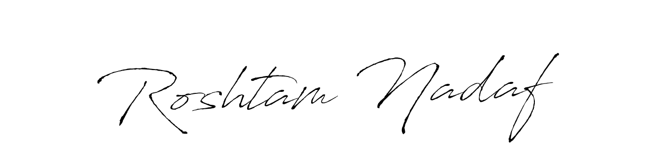 You should practise on your own different ways (Antro_Vectra) to write your name (Roshtam Nadaf) in signature. don't let someone else do it for you. Roshtam Nadaf signature style 6 images and pictures png