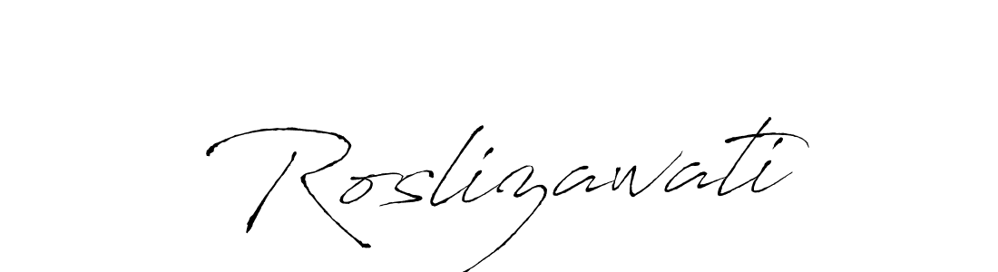 Use a signature maker to create a handwritten signature online. With this signature software, you can design (Antro_Vectra) your own signature for name Roslizawati. Roslizawati signature style 6 images and pictures png