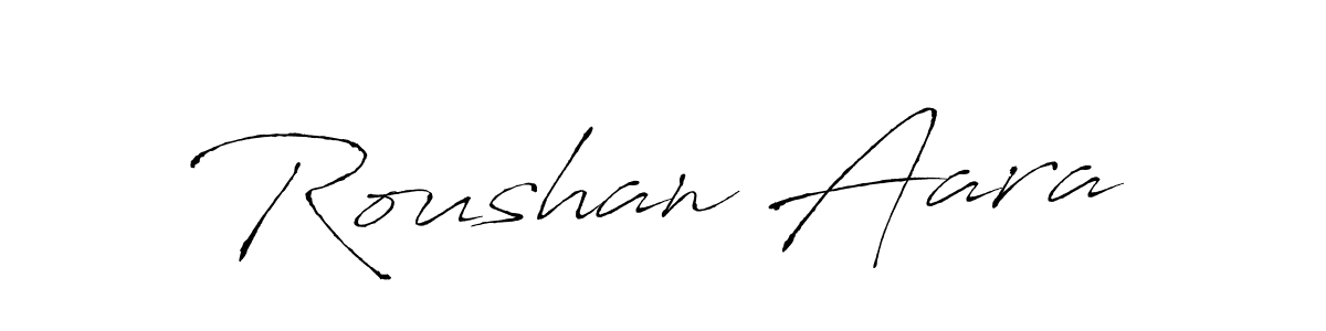 Roushan Aara stylish signature style. Best Handwritten Sign (Antro_Vectra) for my name. Handwritten Signature Collection Ideas for my name Roushan Aara. Roushan Aara signature style 6 images and pictures png