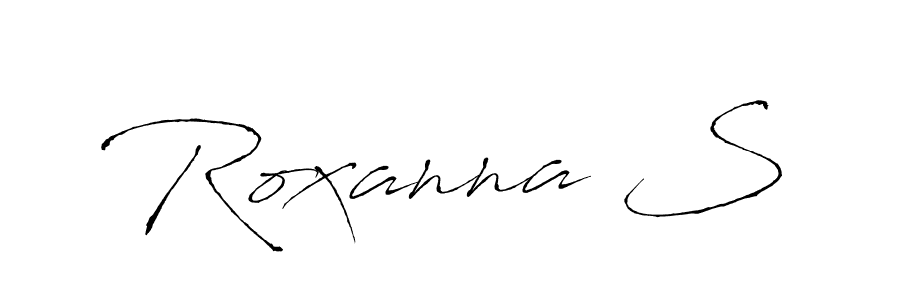 Make a beautiful signature design for name Roxanna S. With this signature (Antro_Vectra) style, you can create a handwritten signature for free. Roxanna S signature style 6 images and pictures png