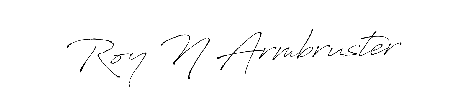 Create a beautiful signature design for name Roy N Armbruster. With this signature (Antro_Vectra) fonts, you can make a handwritten signature for free. Roy N Armbruster signature style 6 images and pictures png