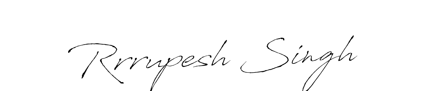 Make a beautiful signature design for name Rrrupesh Singh. With this signature (Antro_Vectra) style, you can create a handwritten signature for free. Rrrupesh Singh signature style 6 images and pictures png