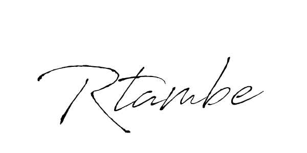 Use a signature maker to create a handwritten signature online. With this signature software, you can design (Antro_Vectra) your own signature for name Rtambe. Rtambe signature style 6 images and pictures png