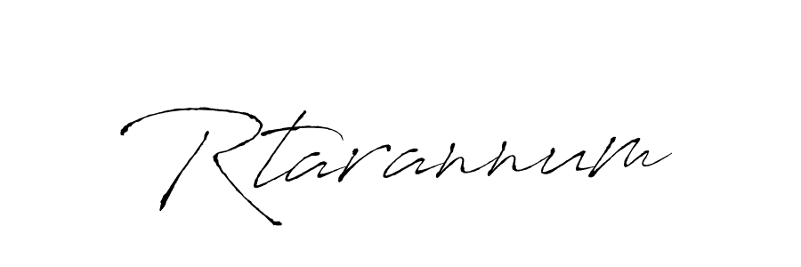 Antro_Vectra is a professional signature style that is perfect for those who want to add a touch of class to their signature. It is also a great choice for those who want to make their signature more unique. Get Rtarannum name to fancy signature for free. Rtarannum signature style 6 images and pictures png