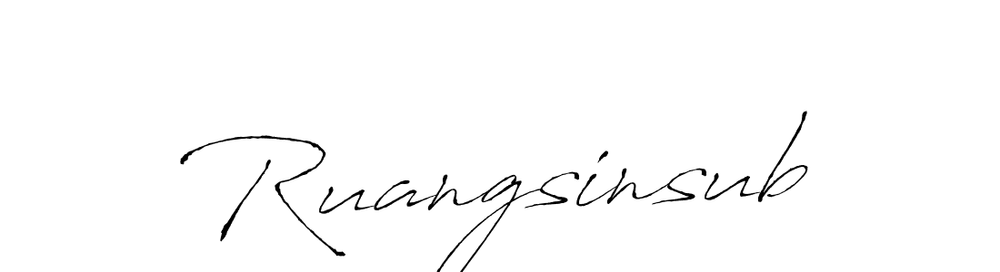 Make a beautiful signature design for name Ruangsinsub. With this signature (Antro_Vectra) style, you can create a handwritten signature for free. Ruangsinsub signature style 6 images and pictures png