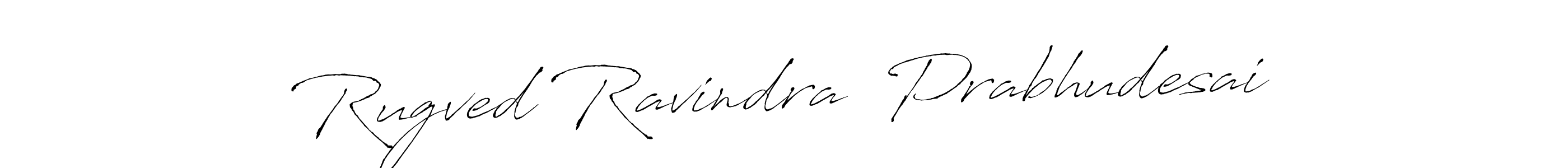 if you are searching for the best signature style for your name Rugved Ravindra  Prabhudesai. so please give up your signature search. here we have designed multiple signature styles  using Antro_Vectra. Rugved Ravindra  Prabhudesai signature style 6 images and pictures png