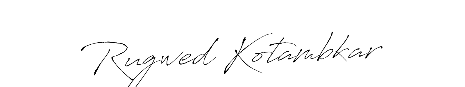 Create a beautiful signature design for name Rugwed Kotambkar. With this signature (Antro_Vectra) fonts, you can make a handwritten signature for free. Rugwed Kotambkar signature style 6 images and pictures png