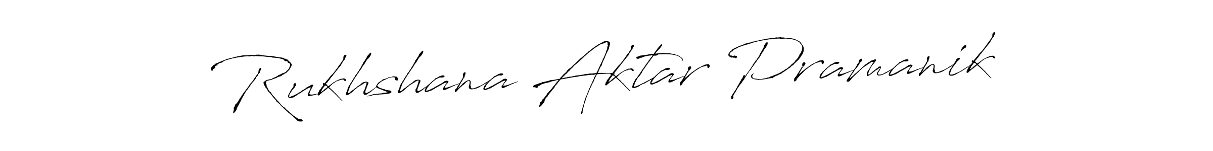 Make a beautiful signature design for name Rukhshana Aktar Pramanik. With this signature (Antro_Vectra) style, you can create a handwritten signature for free. Rukhshana Aktar Pramanik signature style 6 images and pictures png