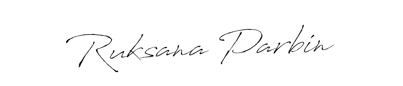 Make a beautiful signature design for name Ruksana Parbin. With this signature (Antro_Vectra) style, you can create a handwritten signature for free. Ruksana Parbin signature style 6 images and pictures png