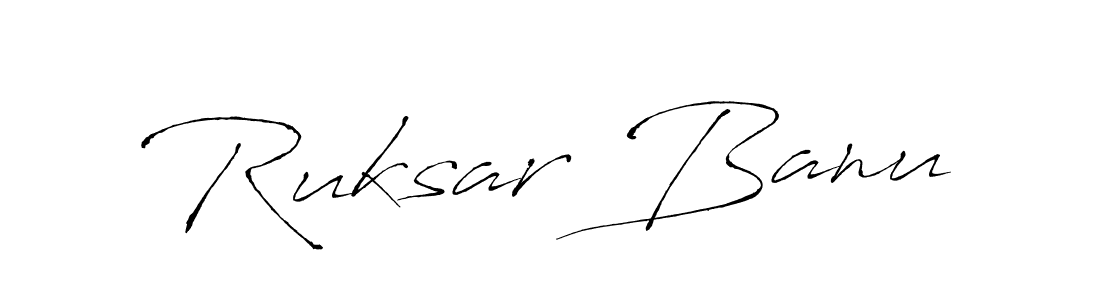 Create a beautiful signature design for name Ruksar Banu. With this signature (Antro_Vectra) fonts, you can make a handwritten signature for free. Ruksar Banu signature style 6 images and pictures png