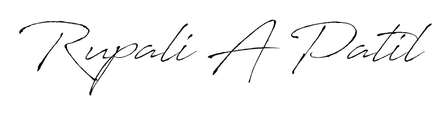 Give your name Rupali A Patil an exquisite flair with the Antro_Vectra script font. Ideal for contracts, resumes, and formal letterheads. Rupali A Patil signature style 6 images and pictures png