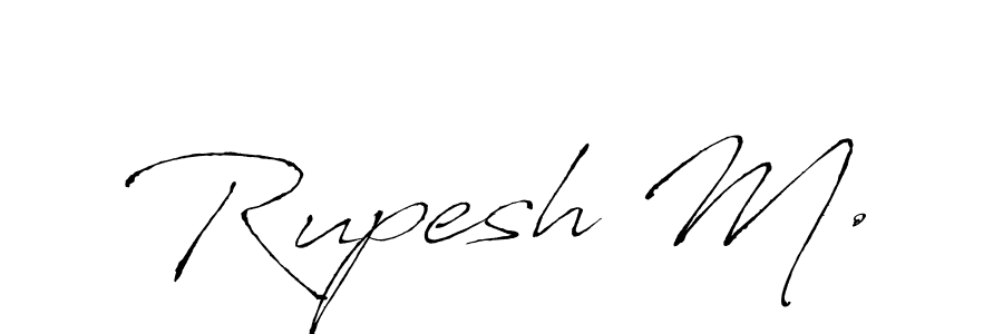 You should practise on your own different ways (Antro_Vectra) to write your name (Rupesh M.) in signature. don't let someone else do it for you. Rupesh M. signature style 6 images and pictures png