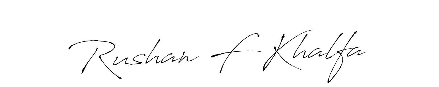 Make a beautiful signature design for name Rushan F Khalfa. With this signature (Antro_Vectra) style, you can create a handwritten signature for free. Rushan F Khalfa signature style 6 images and pictures png