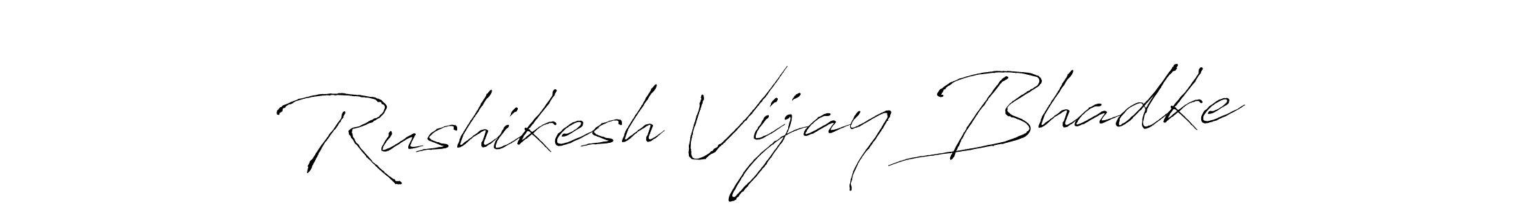 How to make Rushikesh Vijay Bhadke signature? Antro_Vectra is a professional autograph style. Create handwritten signature for Rushikesh Vijay Bhadke name. Rushikesh Vijay Bhadke signature style 6 images and pictures png