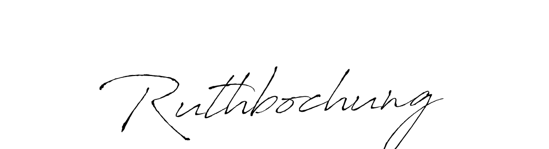 Make a beautiful signature design for name Ruthbochung. With this signature (Antro_Vectra) style, you can create a handwritten signature for free. Ruthbochung signature style 6 images and pictures png