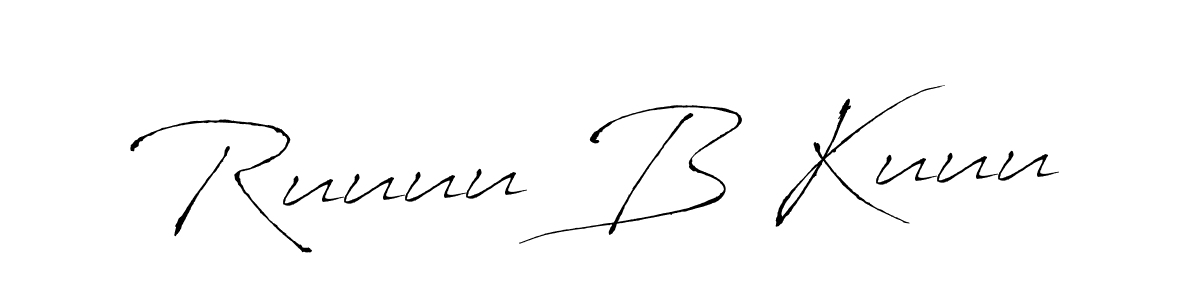 Also You can easily find your signature by using the search form. We will create Ruuuu B Kuuu name handwritten signature images for you free of cost using Antro_Vectra sign style. Ruuuu B Kuuu signature style 6 images and pictures png