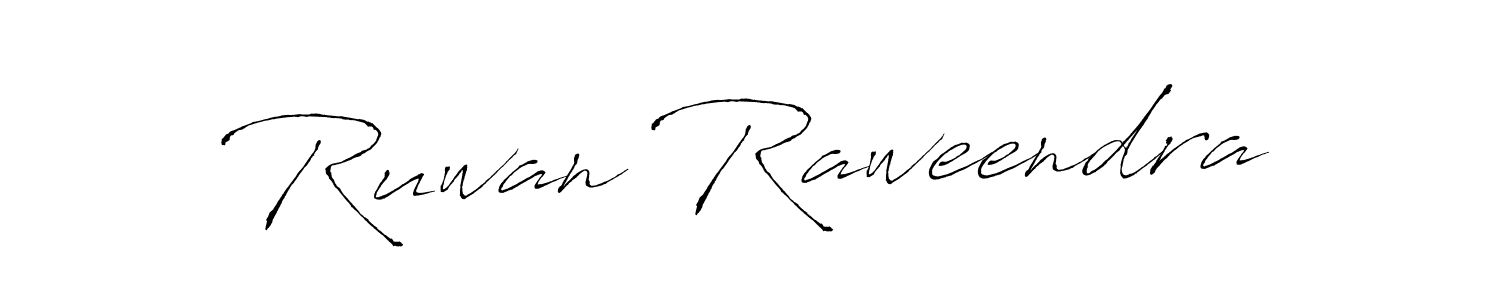 You should practise on your own different ways (Antro_Vectra) to write your name (Ruwan Raweendra) in signature. don't let someone else do it for you. Ruwan Raweendra signature style 6 images and pictures png