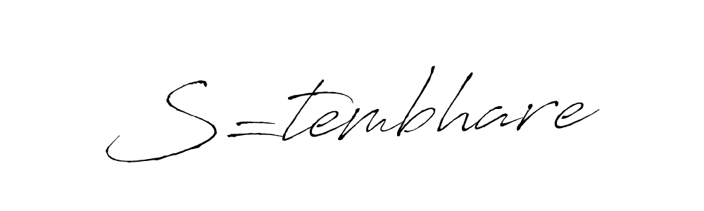Antro_Vectra is a professional signature style that is perfect for those who want to add a touch of class to their signature. It is also a great choice for those who want to make their signature more unique. Get S=tembhare name to fancy signature for free. S=tembhare signature style 6 images and pictures png