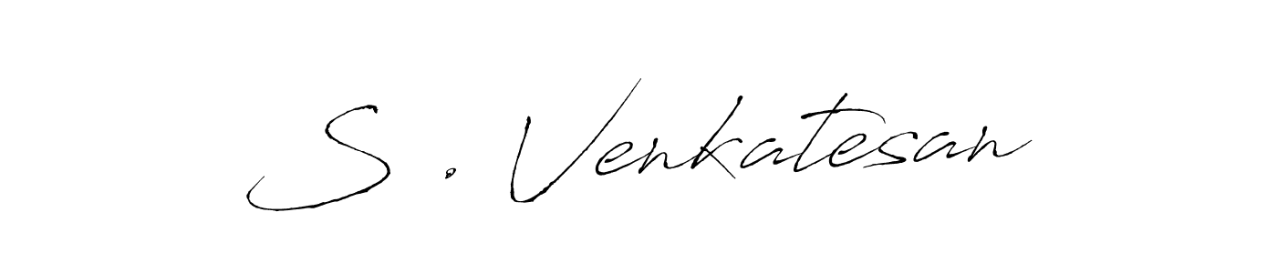 Design your own signature with our free online signature maker. With this signature software, you can create a handwritten (Antro_Vectra) signature for name S . Venkatesan. S . Venkatesan signature style 6 images and pictures png