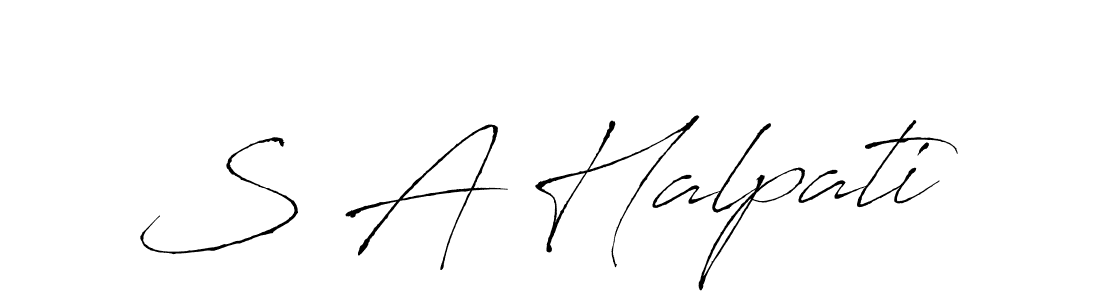 You should practise on your own different ways (Antro_Vectra) to write your name (S A Halpati) in signature. don't let someone else do it for you. S A Halpati signature style 6 images and pictures png