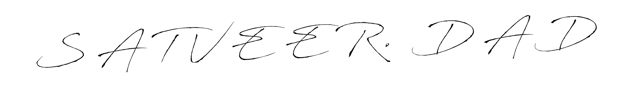 Also we have S A T V E E R.  D A D name is the best signature style. Create professional handwritten signature collection using Antro_Vectra autograph style. S A T V E E R.  D A D signature style 6 images and pictures png