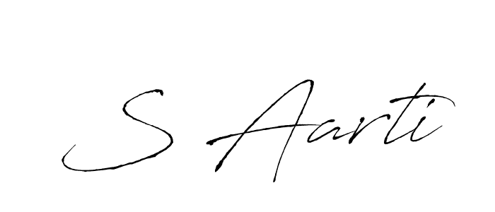 Make a beautiful signature design for name S Aarti. With this signature (Antro_Vectra) style, you can create a handwritten signature for free. S Aarti signature style 6 images and pictures png