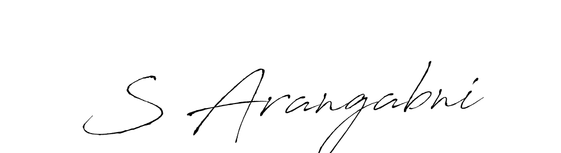 You should practise on your own different ways (Antro_Vectra) to write your name (S Arangabni) in signature. don't let someone else do it for you. S Arangabni signature style 6 images and pictures png