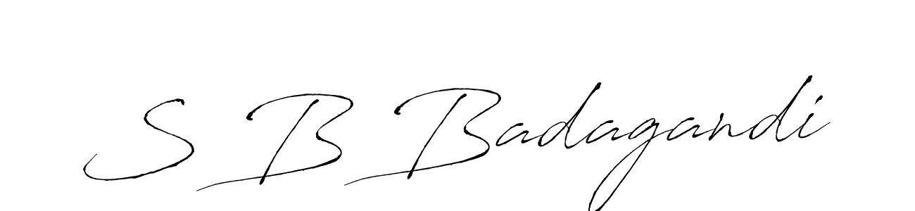 Create a beautiful signature design for name S B Badagandi. With this signature (Antro_Vectra) fonts, you can make a handwritten signature for free. S B Badagandi signature style 6 images and pictures png