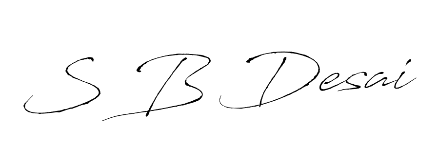 Make a beautiful signature design for name S B Desai. With this signature (Antro_Vectra) style, you can create a handwritten signature for free. S B Desai signature style 6 images and pictures png