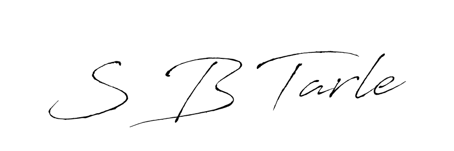 Make a beautiful signature design for name S B Tarle. With this signature (Antro_Vectra) style, you can create a handwritten signature for free. S B Tarle signature style 6 images and pictures png