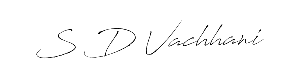 It looks lik you need a new signature style for name S D Vachhani. Design unique handwritten (Antro_Vectra) signature with our free signature maker in just a few clicks. S D Vachhani signature style 6 images and pictures png