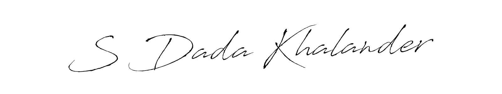 Design your own signature with our free online signature maker. With this signature software, you can create a handwritten (Antro_Vectra) signature for name S Dada Khalander. S Dada Khalander signature style 6 images and pictures png